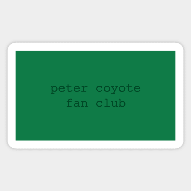 Peter Coyote Fan Club Sticker by Rainbow Trout